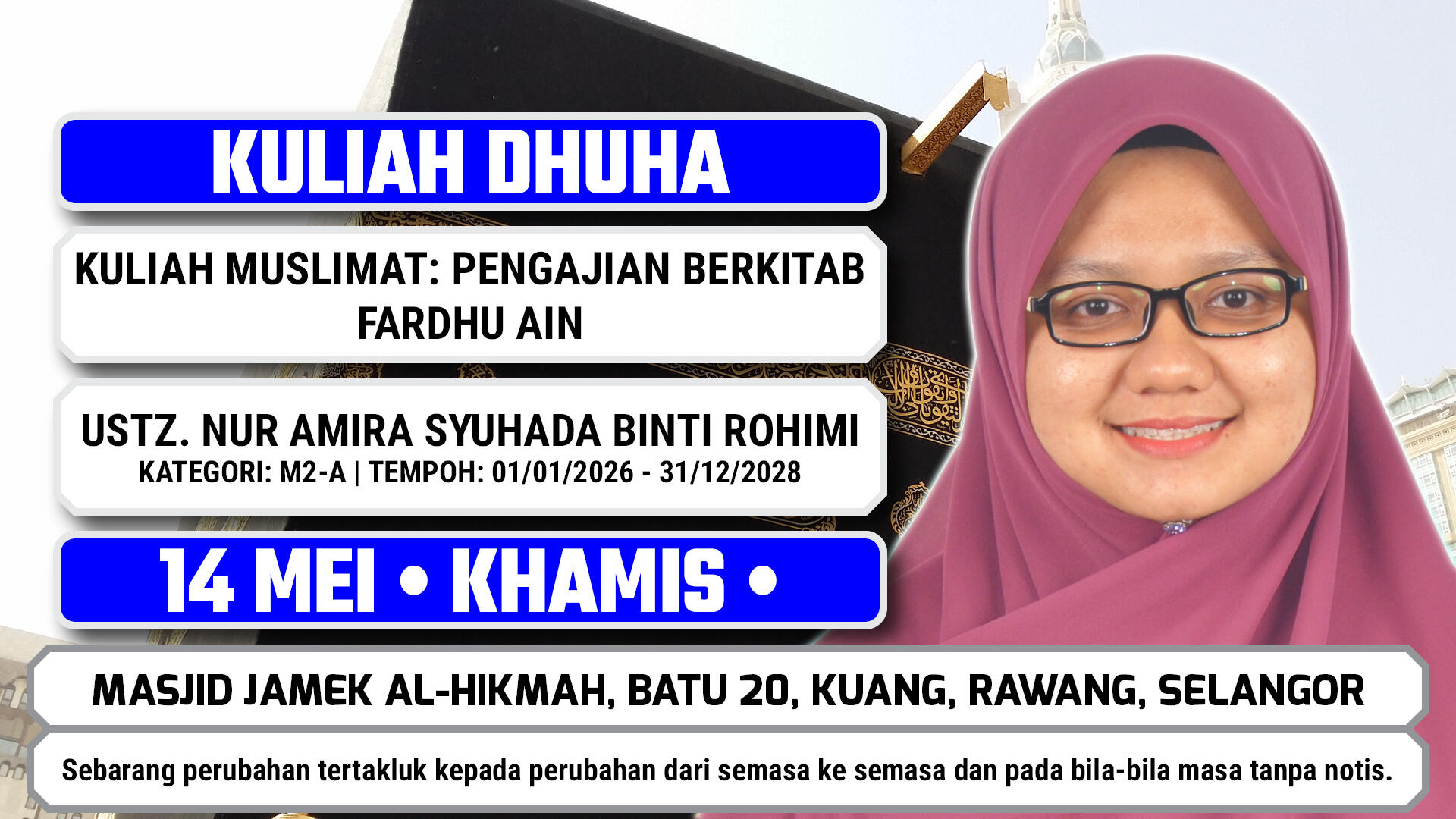 Fazhan's Poster. Kuliah Dhuha Ustazah Amira Syuhada.