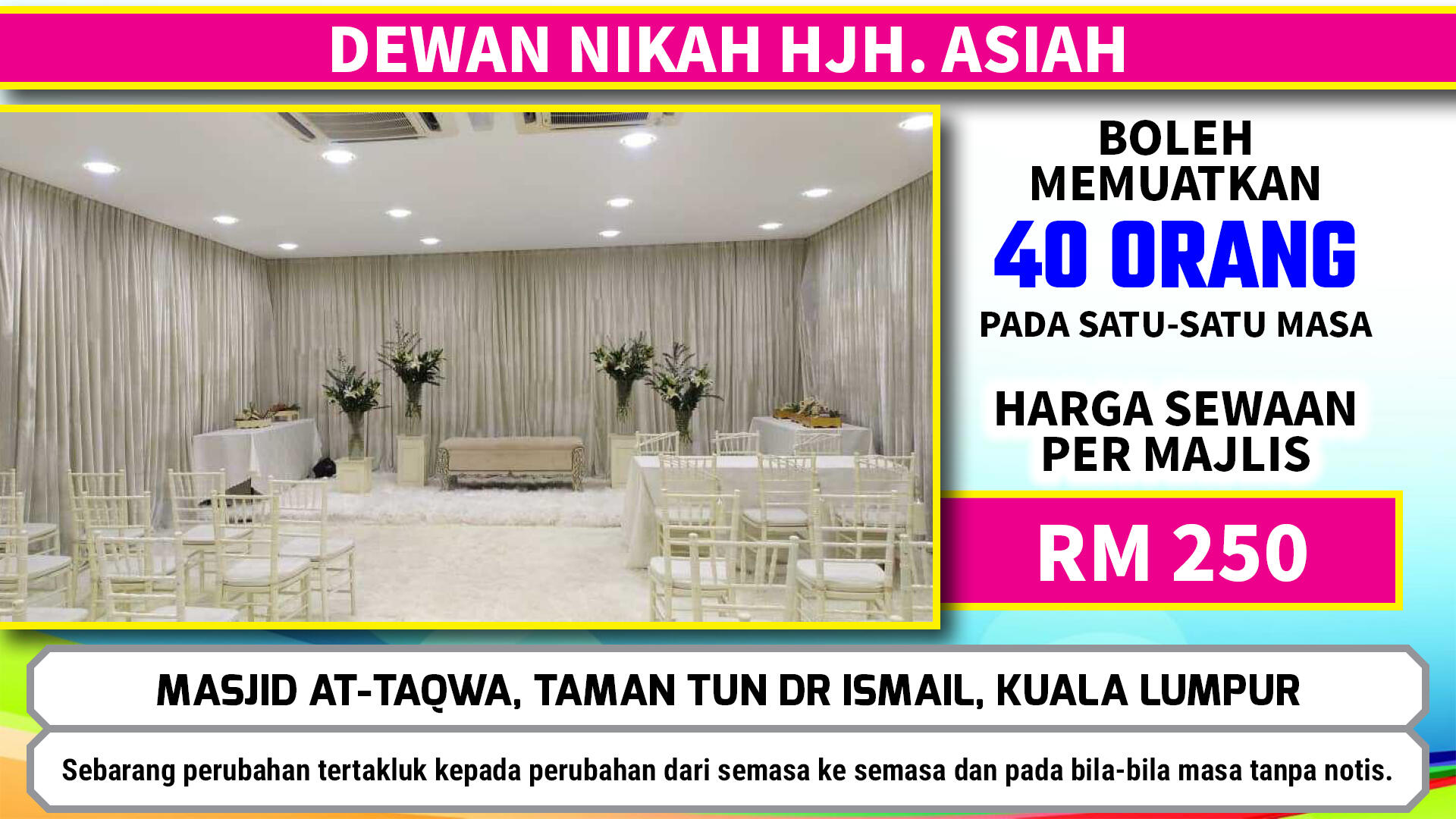 Fazhan's Poster. Dewan Nikah 40 Orang Bayaran 250 Masjid At-Taqwa TTDI KL.